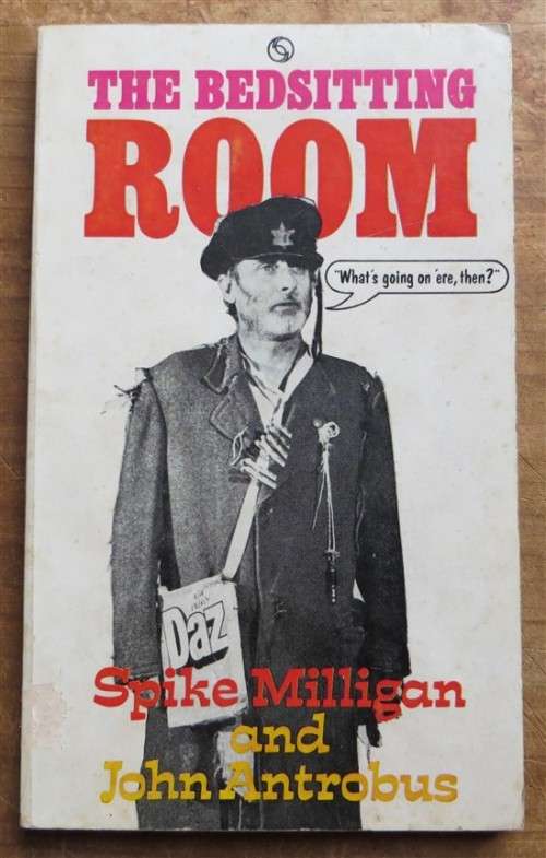 The Bedsitting Room - Spike Milligan & John Antrobus