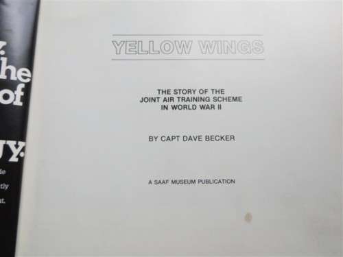 Yellow Wings - Capt. Dave Becker - Published by SAAF Museum