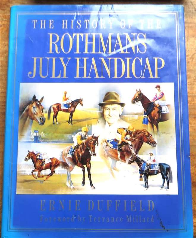 The History of the Rothmans July Handicap Harcover Book