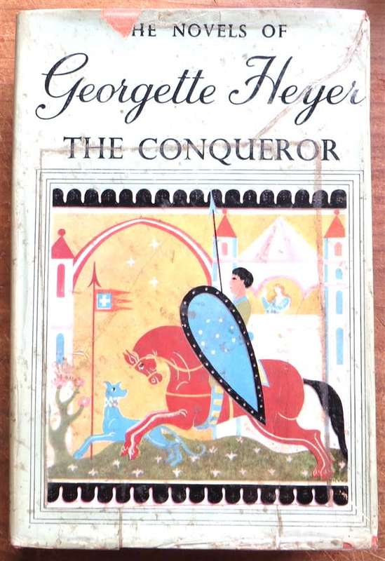 The Conqueror - Georgette Heyer 1959