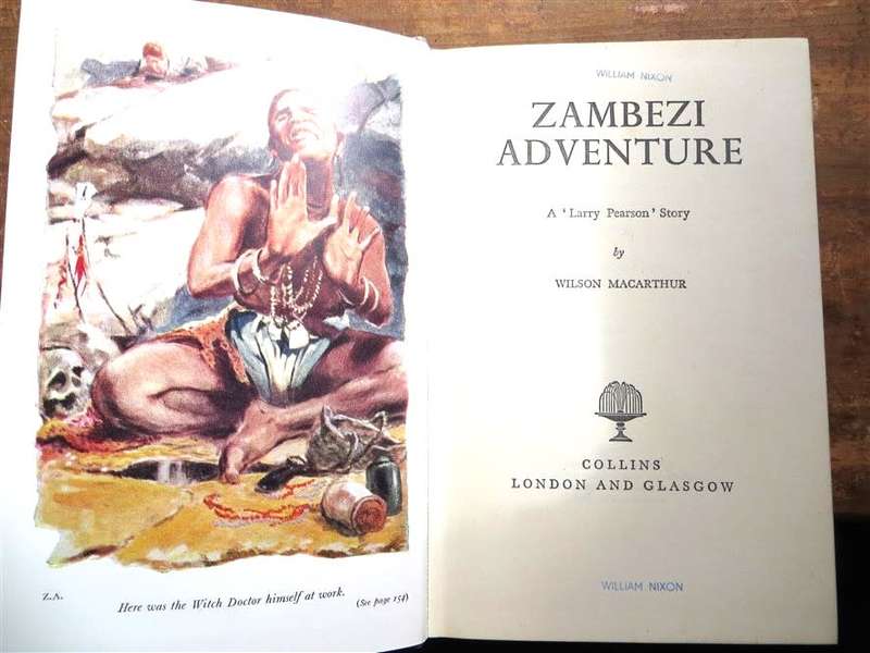 Zambezi Adventure - Wilson MacArthur 1960 1st Edition Rhodesiana