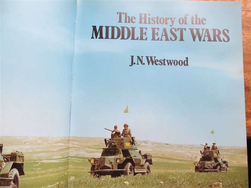 The History of the Middle East Wars - J.N Westwood - Large Hardcover
