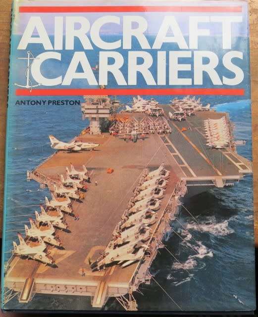 Aircraft Carriers - A.Preston - Large Hardcover