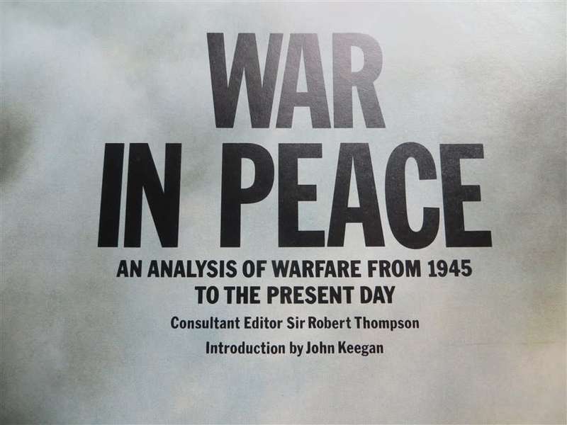 War in Peace - Since 1945 Extensive - Sir R.Thompson - Large Hardcover