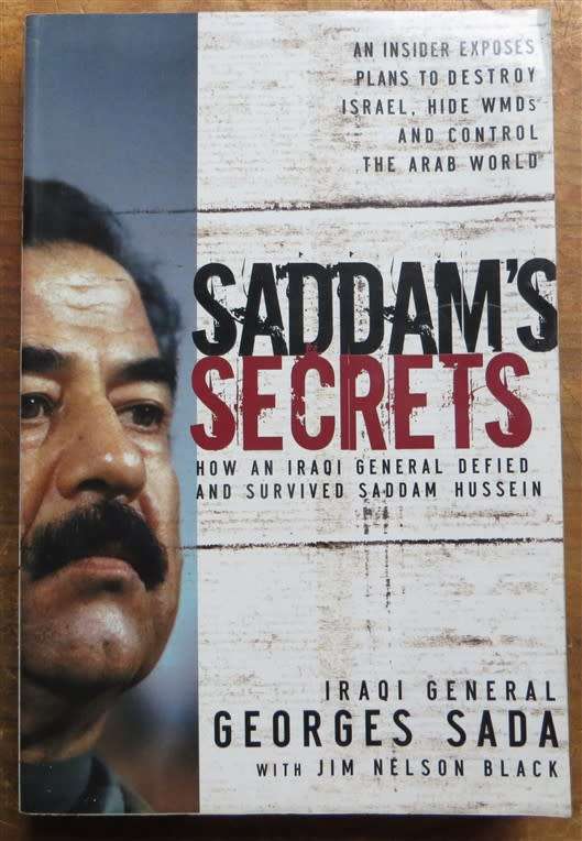 Saddam`s Secrets - Georges Sada Iraqi General