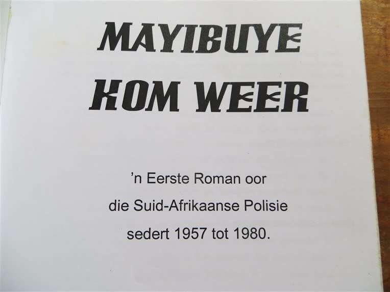 Mayibuye Kom Weer ! Nico Niemandt