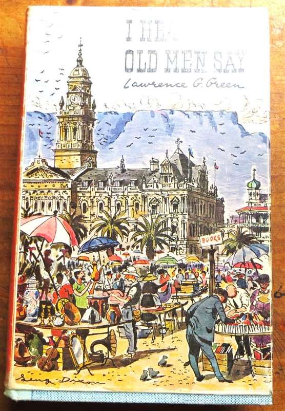 1964 1st Edition  - Lawrence G.Green - I Heard the Old Men say