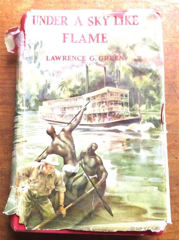 1954 1st Edition  - Lawrence G.Green - Under a Sky Like Flame