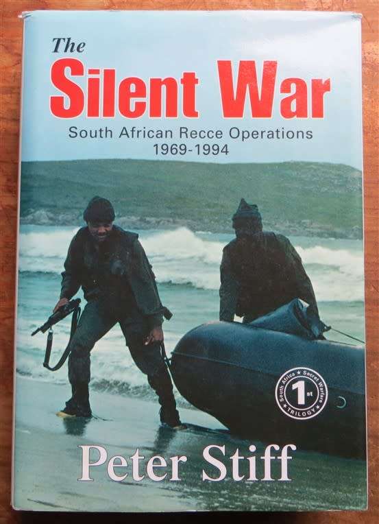 The Silent War - SA Recce Operations Hardcover Galago 1st 1999  - Peter Stiff