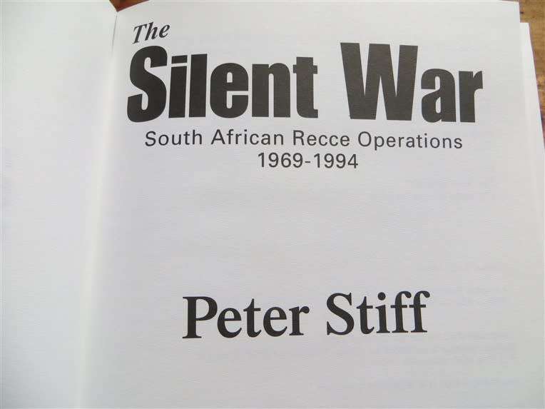 The Silent War - SA Recce Operations Hardcover Galago 1st 1999  - Peter Stiff