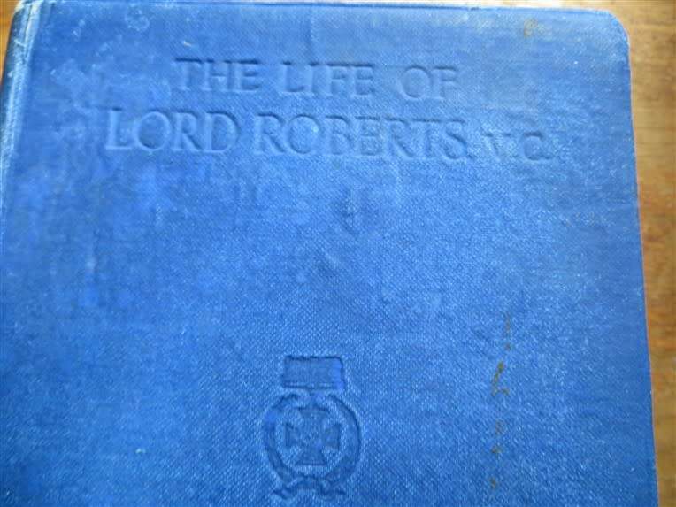 1915 The Life of Lord Roberts K.G. V.C. Scarce