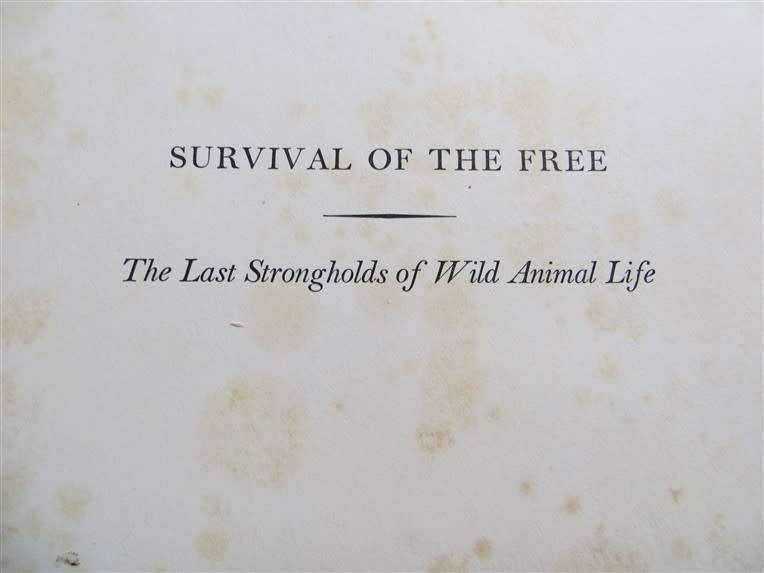 1962 Survival of the Free - The Last Strongholds of Wild Animal Life - Dr W.Engelhart