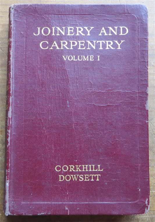 1929 Joinery & Carpentry Vol.1 - R.Greenhalgh