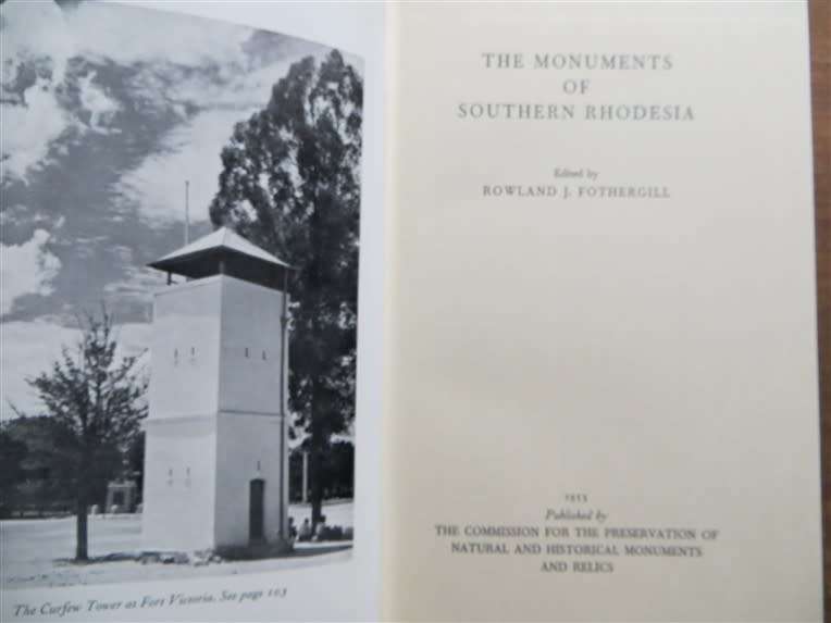 1953 - The Monuments of Southern Rhodesia - R.J Fothergill - Good Condition