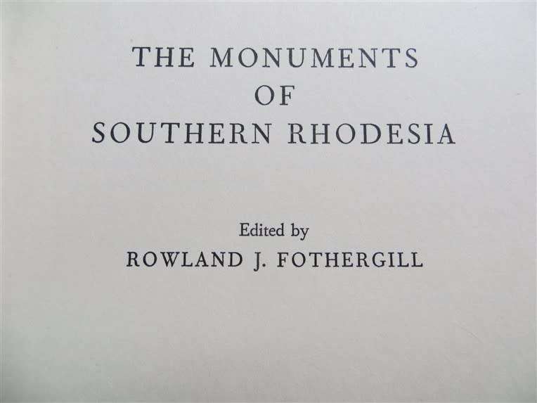 1953 - The Monuments of Southern Rhodesia - R.J Fothergill - Good Condition