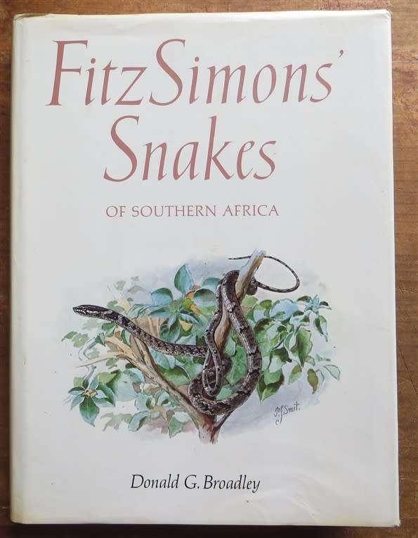 Hardcover Fitzsimons Snakes of Southern Africa D.G Broadley 1983