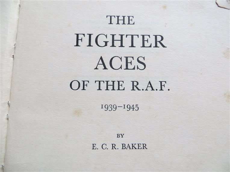 The Fighter Aces of the RAF - 1939-45 -E.C.R Baker - Cover Repair SCARCE