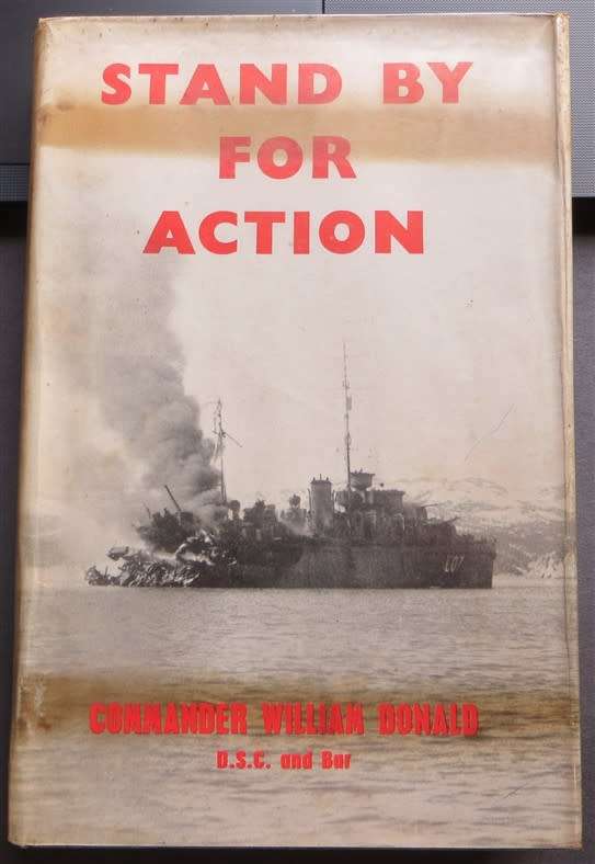 Stand By for Action - Commander William Donald 1st Edition