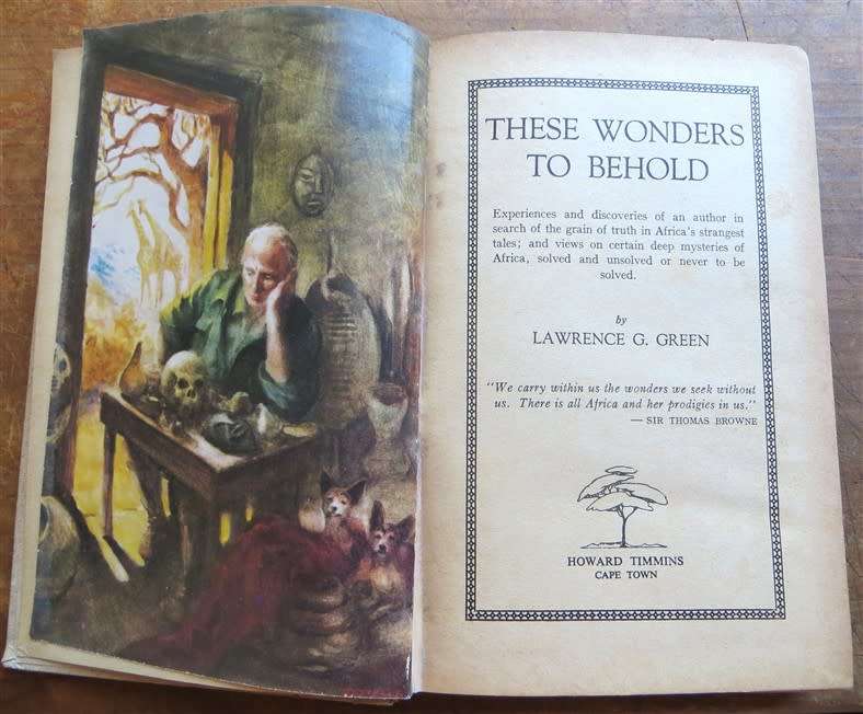 These Wonders to Behold - Lawrence G.Green 1st Edition