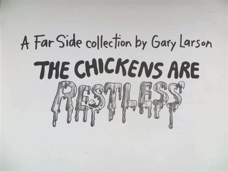 A Far Side Collection bt Gary Larson  - The Chickens are Restless