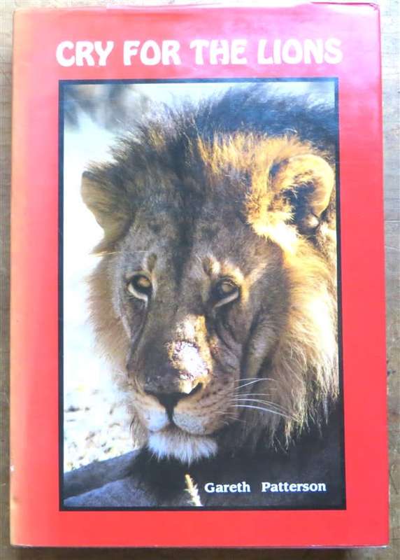 Cry for the Lions - Gareth Patterson - Hardcover