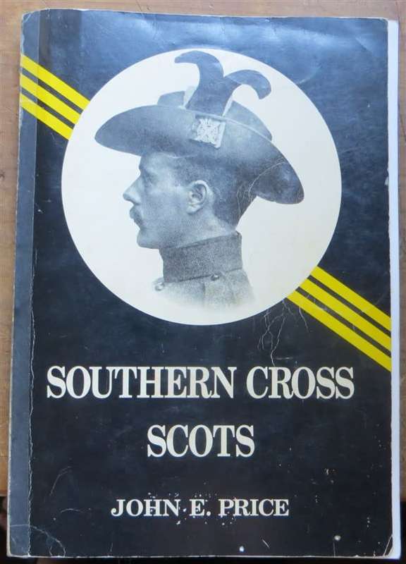 Southern Cross Scots - John E Price signed by author limited edition 71/300