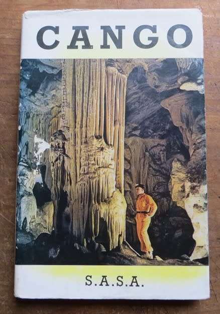 CANGO The Story of the Cango Caves of South Africa by S.A.S.A