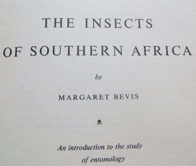 The Insects of Southern Africa - Margaret Bevis 1964