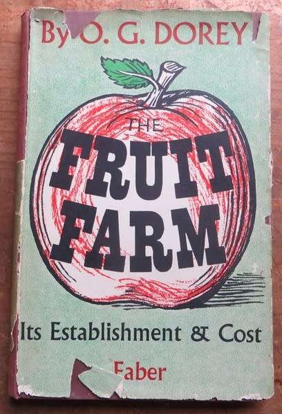 The Fruit Farm - Establishment & Cost - O.G Dorey - dust cover torn
