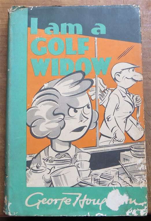 I am a Golf Widow - George Houghton 1961