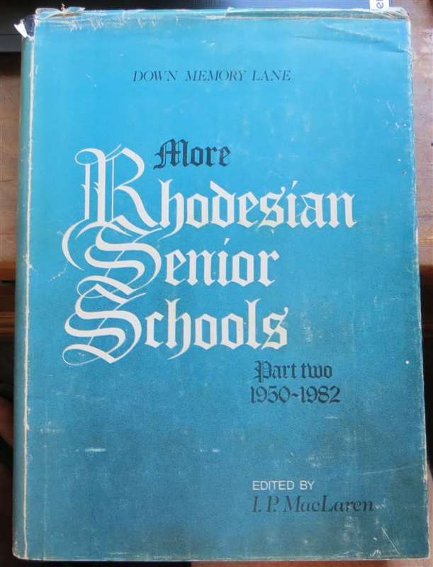 More Rhodesian Senior Schools - Bulawayo 1982 Vol.2 Rhodesiana