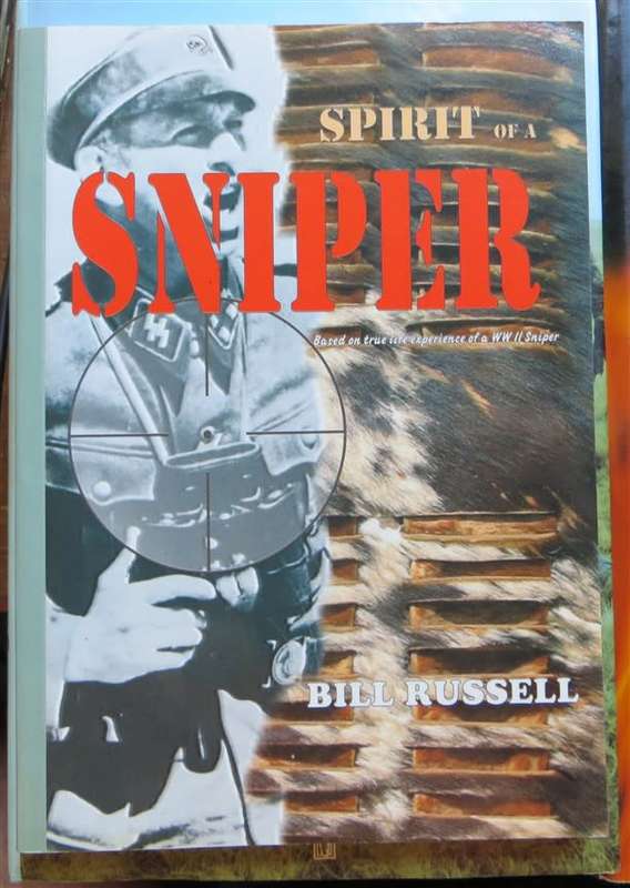 Spirit of a Sniper - Bill Russell - Swaziland/South Africa/Rhodesia WW2 Sniper