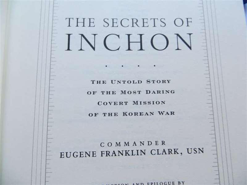 The Secrets of Inchon - Commander Eugene Franklin Clark