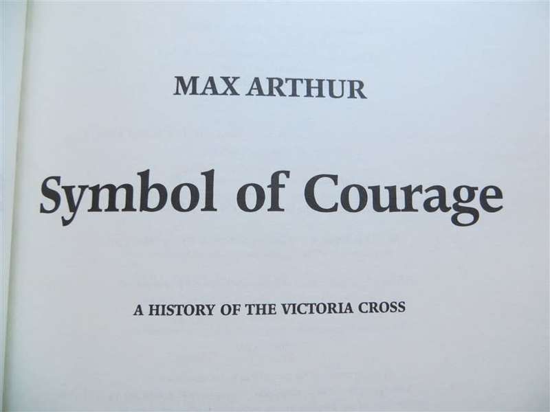 SAMPLE COPY-Symbol of Courage - A History of the Victoria Cross - Max Arthur