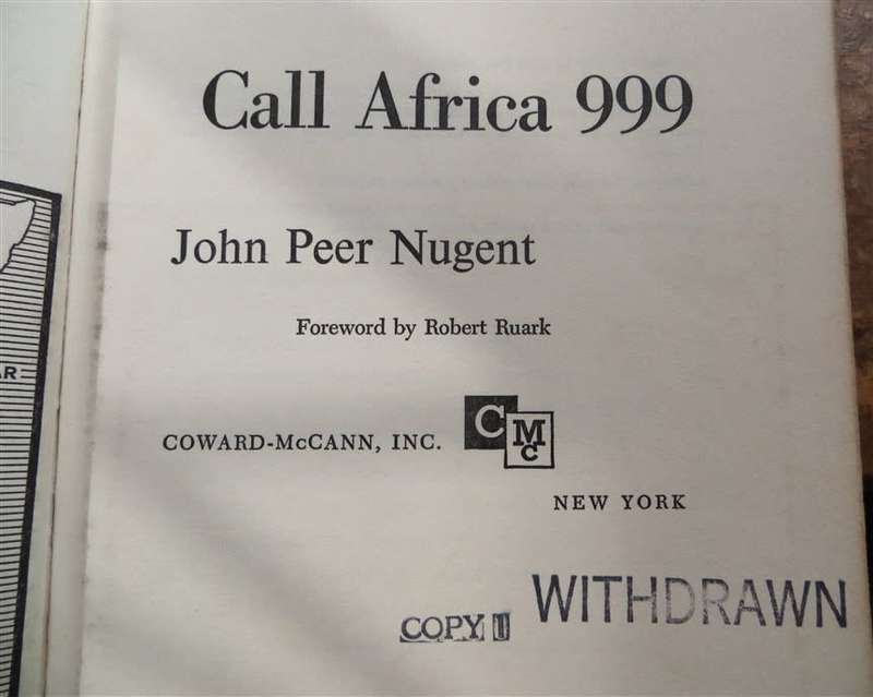 Call Africa 999 - John Peer Nugent