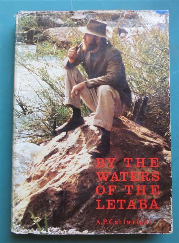 By The Waters of the Letaba - AP Cartwright - Lowveld History Africana