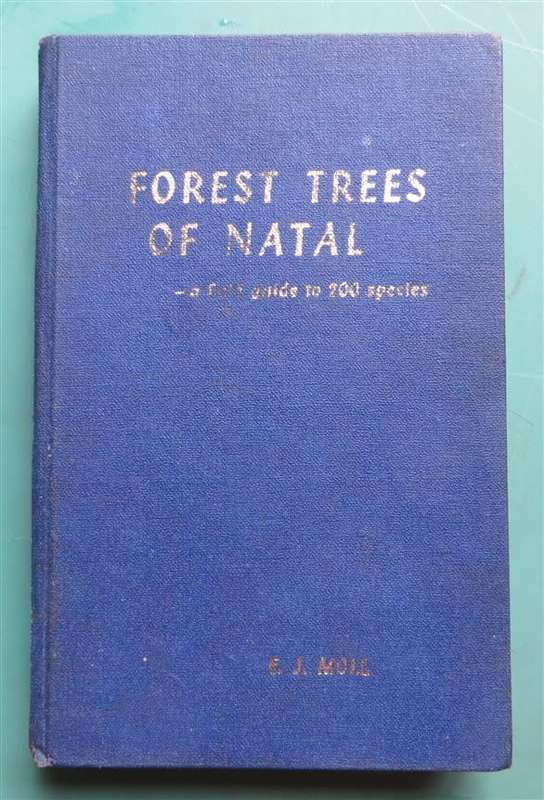 The Forest Trees of Natal - C.J Moll - Hardcover Signed Subscribers Copy