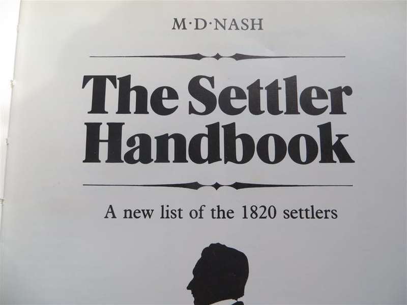 The Settler Handbook 1st Ed. - Trace your Ancestry Settler roots - 1820 settlers List - M.D Nash
