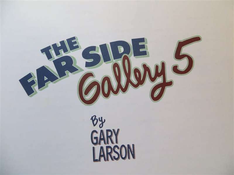 The Far Side - Gallery 5 - Gary Larson foreword Jane Goodall