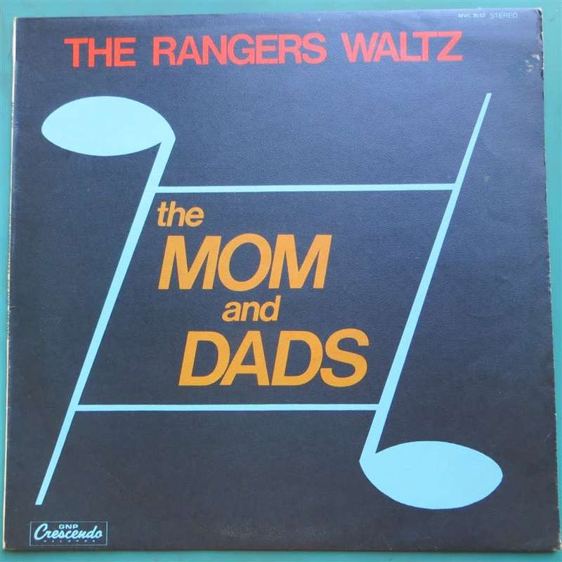 Vintage Vinyl LP - The Mom & Dads - The Rangers Waltz - Cover VG+ / Vinyl VG