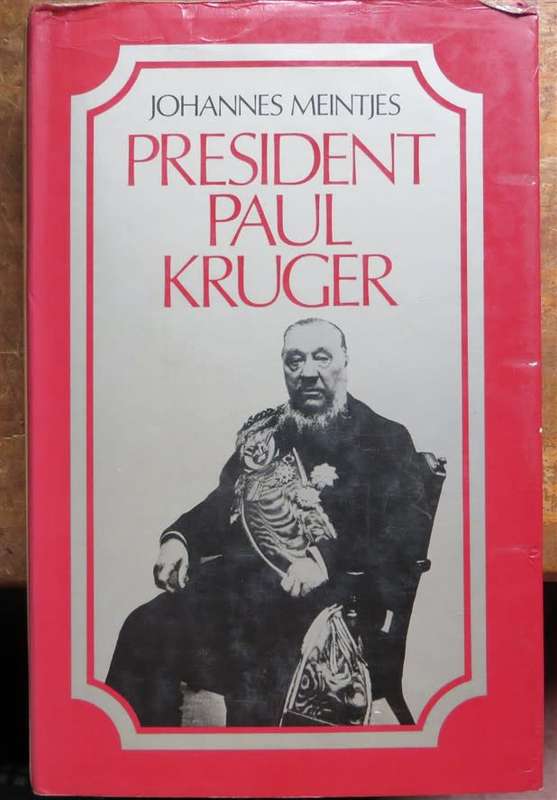 President Paul Kruger - Johannes Meintjies