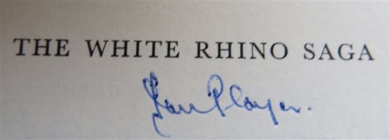 The White Rhino Saga - Ian Player - Signed Copy