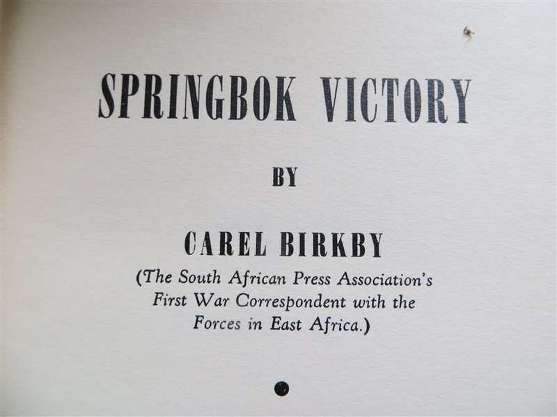 Springbok Victory - Carel Birkby-First War Correspondent in East Africa