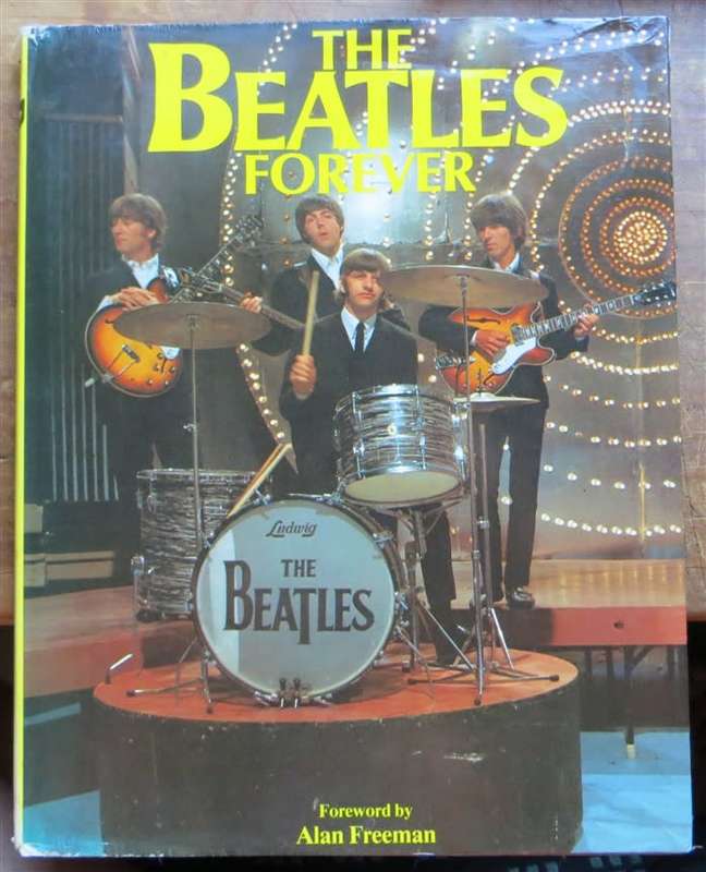The Beatles Forever - Helen Spence - Hardcover 1st Edition