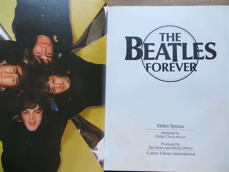 The Beatles Forever - Helen Spence - Hardcover 1st Edition