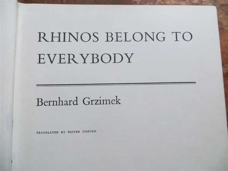 Rhinos belong to Everybody - 1964 hardcover - Bernhard Grzimek