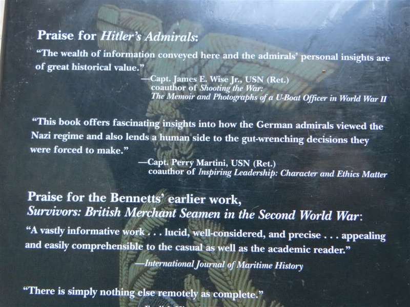 Hitler`s Admirals - G.H Bennett & R.Bennett - 1st Printing