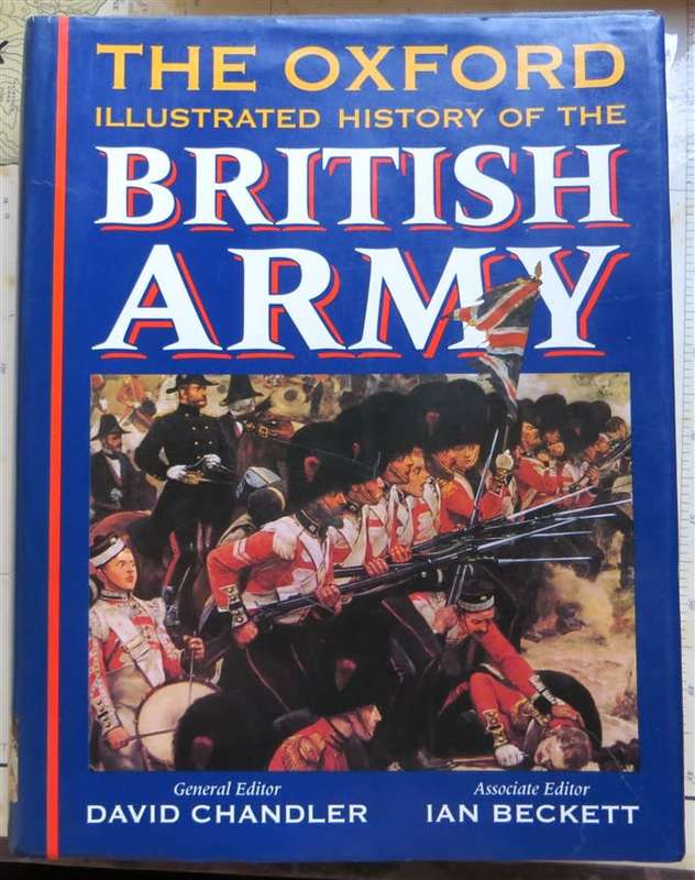 The Oxford Illustrated History of the British Army - Oxford Univ. Press