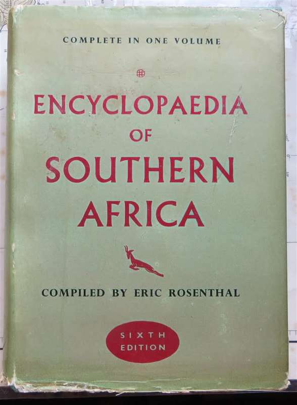 Encyclopaedia of Southern Africa - Eric Rosenthal 6th Ed 1973 with Dustcover