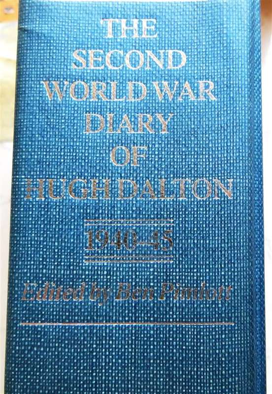 The Second World War Diary of Hugh Dalton - Ben Pimlott